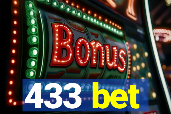 433 bet
